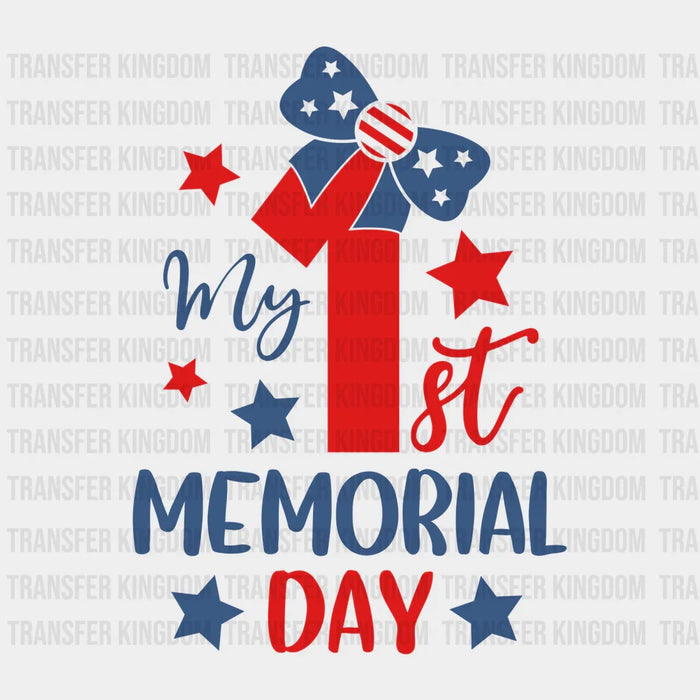 My 1st Memorial Day - Memorial Day DTF Transfer
