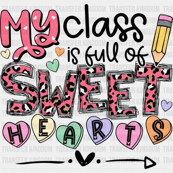 My Class Valentine's Day Design - DTF heat transfer