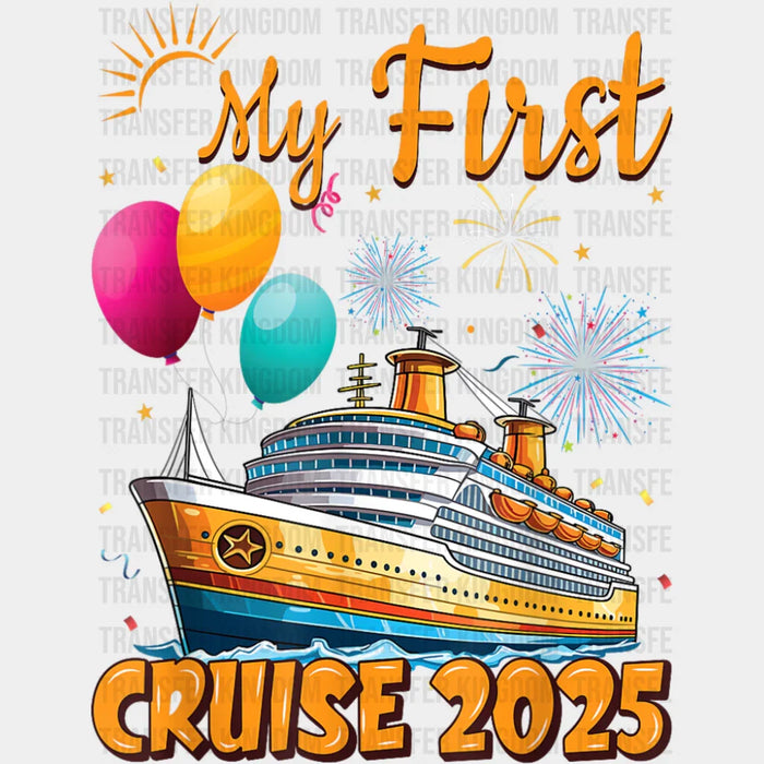 My First Cruise 2025 Balloons - Vacation DTF Transfer
