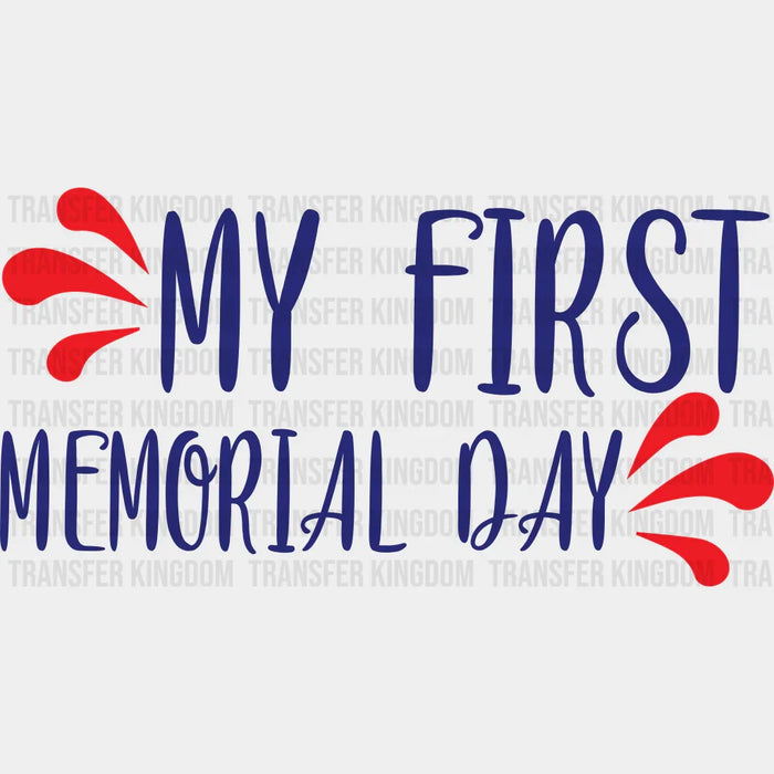 My First Memorial Day - Memorial Day DTF Transfer