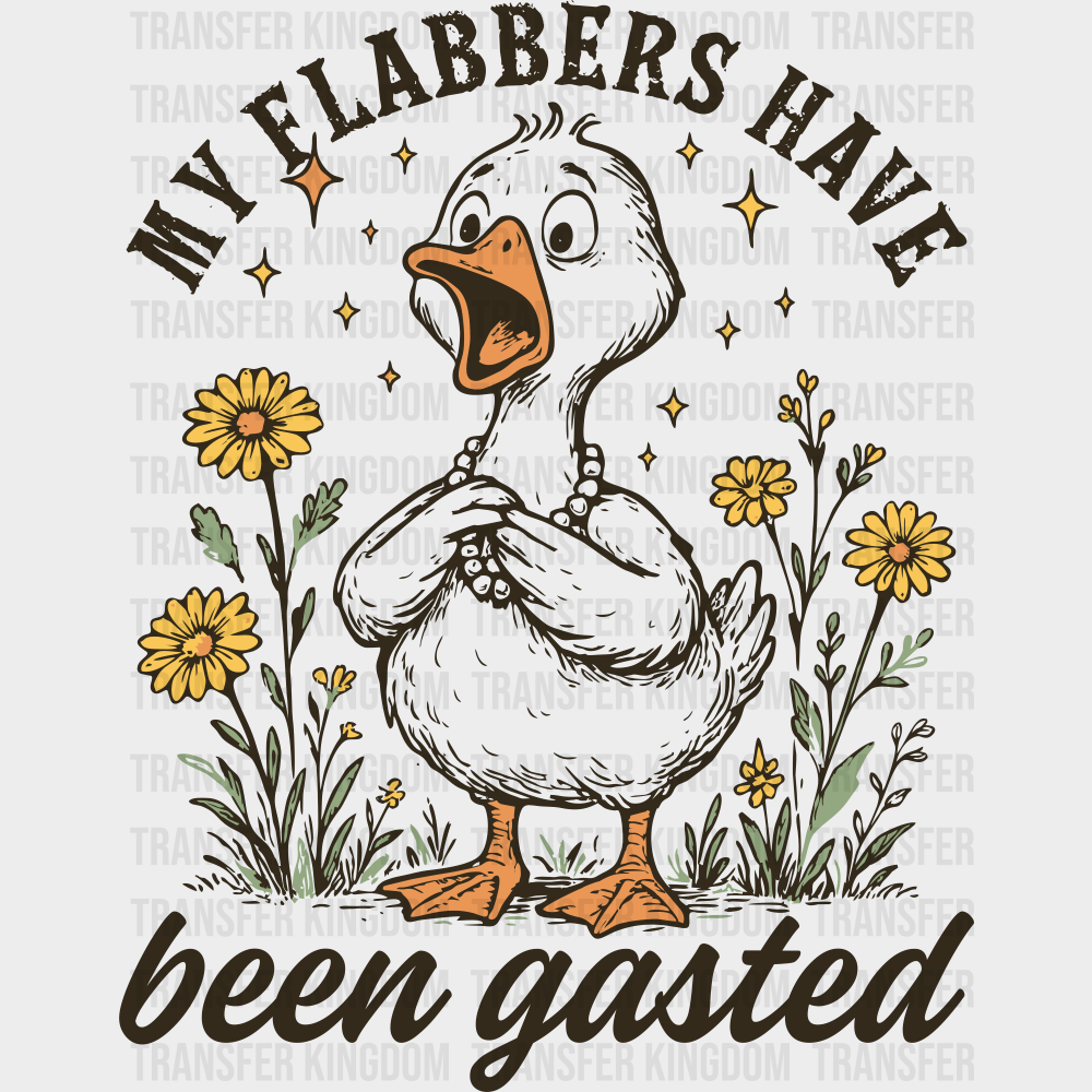 My Flabbers Have Been Gasted - Funny DTF Transfer Adult Unisex - S & M (10’’) / Dark Color Design (See Imaging)