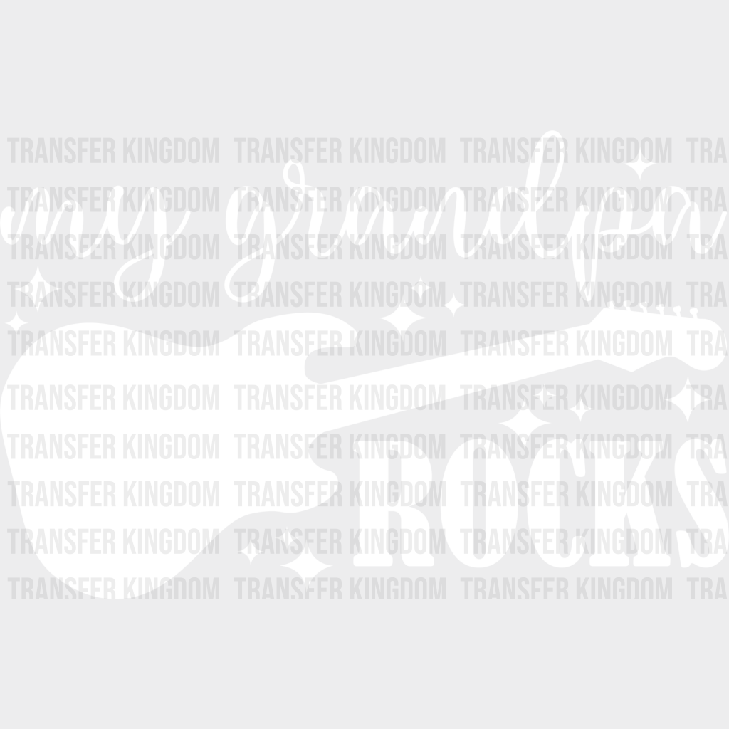 My Grandpa Rocks - Dtf Heat Transfer Unisex S & M (10’’) / Light Color Design See Imaging