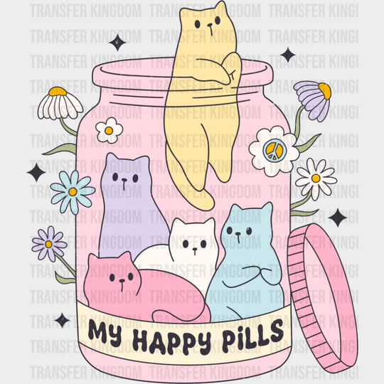 My Happy Pills - Mental Health DTF Transfer
