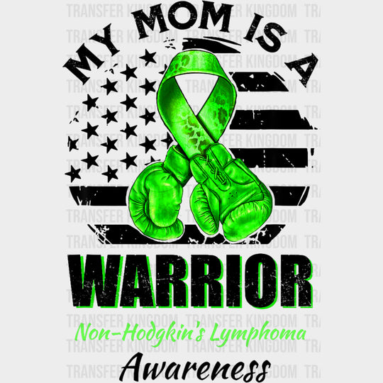 My Mom Is A Warrior, Circular US Flag - Lymphoma DTF Transfers transfer-kingdom Dark Color Design (See Imaging)