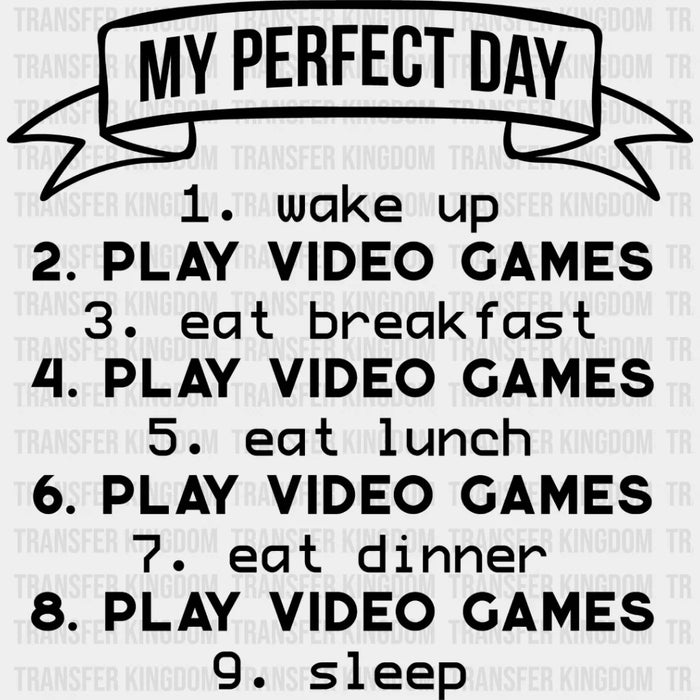 My Perfect Day - Video Game DTF Heat Transfer