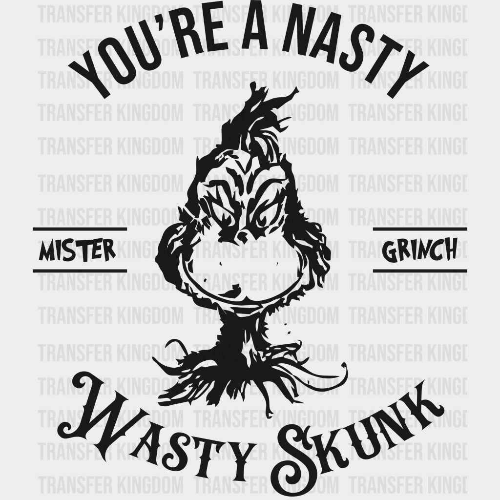 Nasty Wasty Grinch Christmas Design - Dtf Heat Transfer Unisex S & M ( 10 ) / Dark Color See Imaging