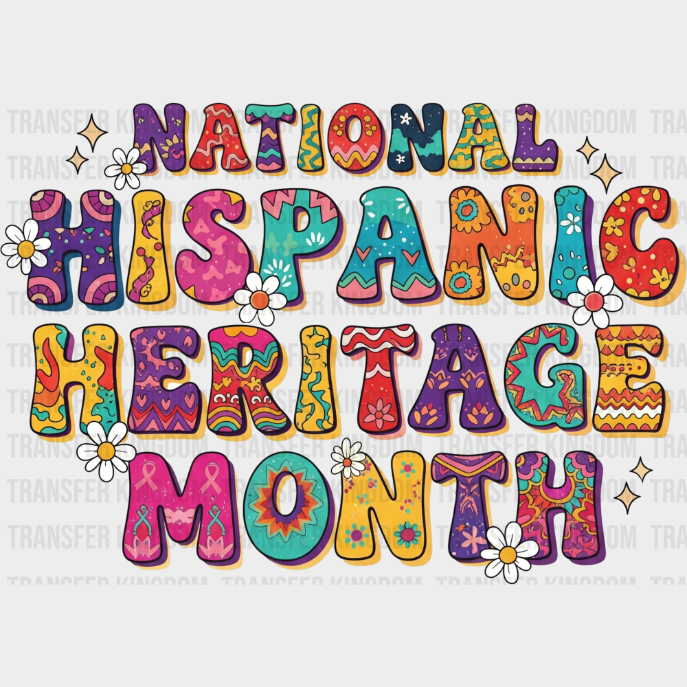National Hispanic Heritage Month Flowers Design - Hispanic Heritage Month DTF Transfer