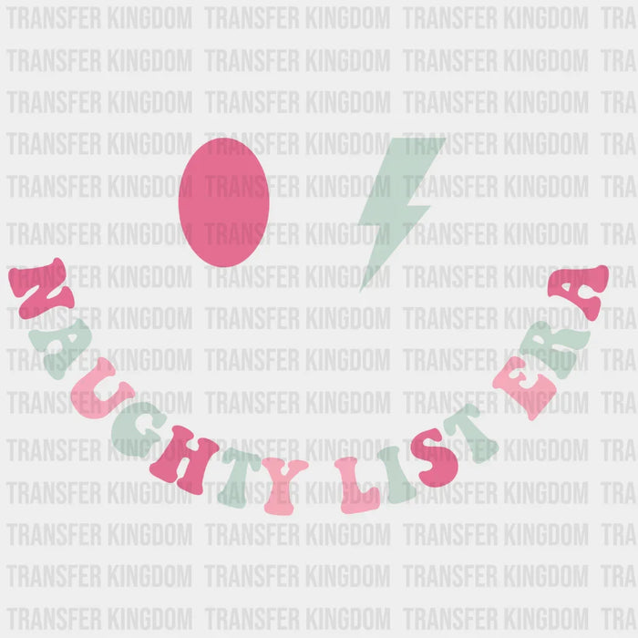 NAUGHTY LIST ERA Christmas Design - DTF heat transfer