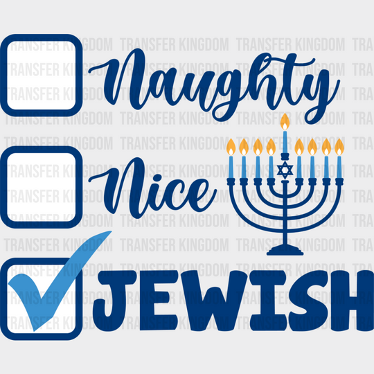 Naughty Nice Jewish - Hanukkah DTF Transfer