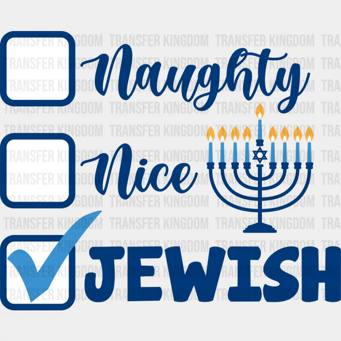 Naughty Nice Jewish - Hanukkah DTF Transfer