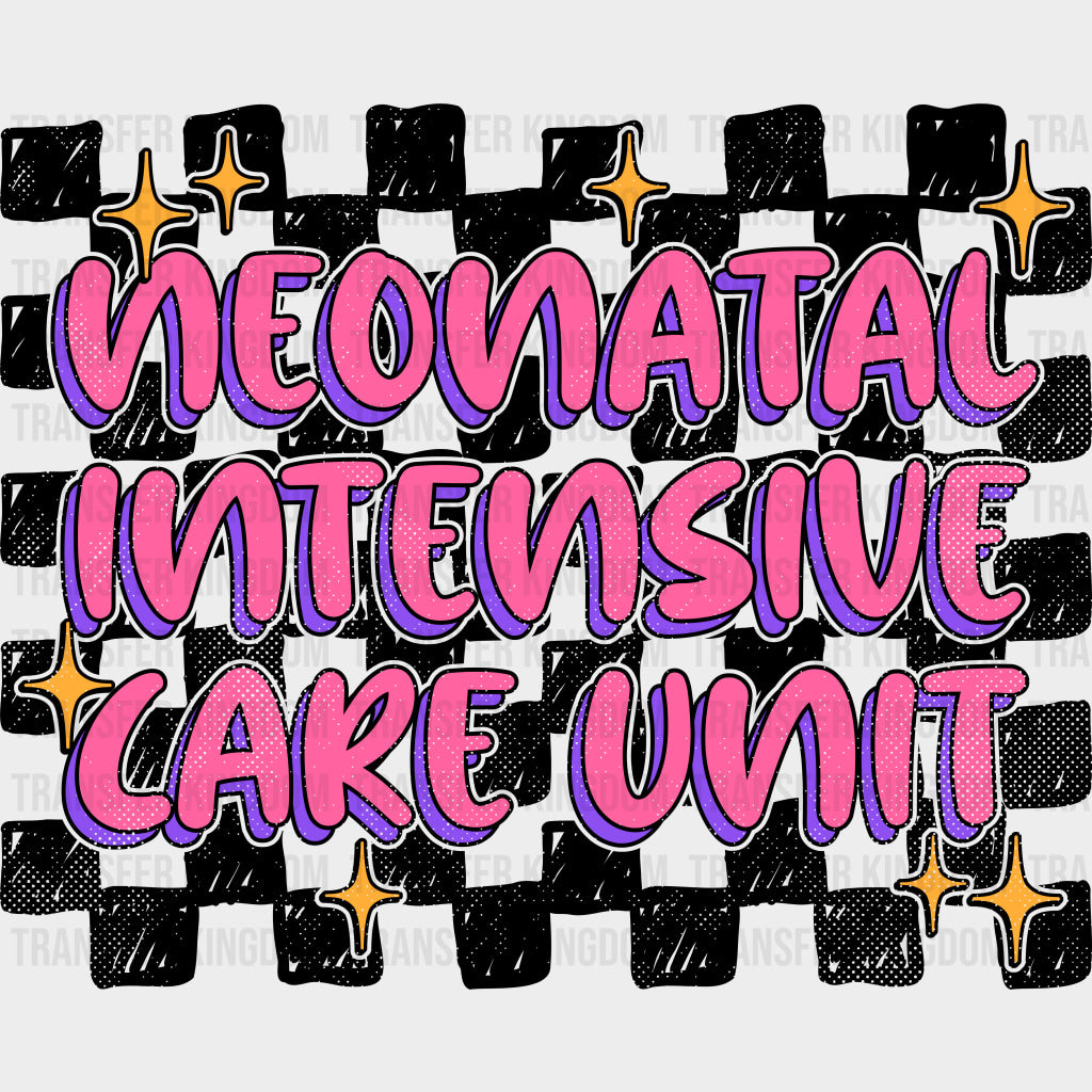 Neonatal Intensive Care Unit B&W Checkered - NICU Nurse DTF Transfers Adult Unisex - S & M (10’’) / Dark Color Design