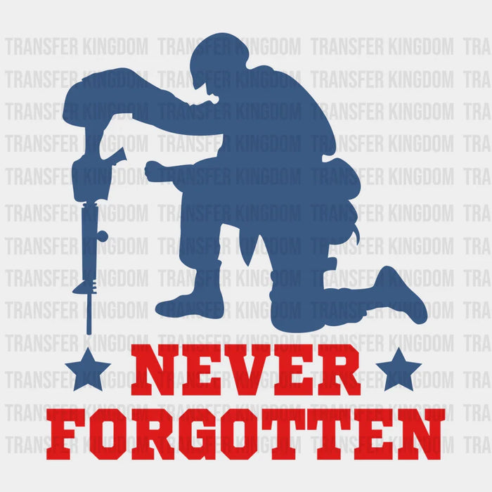 Never Forgotten - Memorial Day DTF Transfer