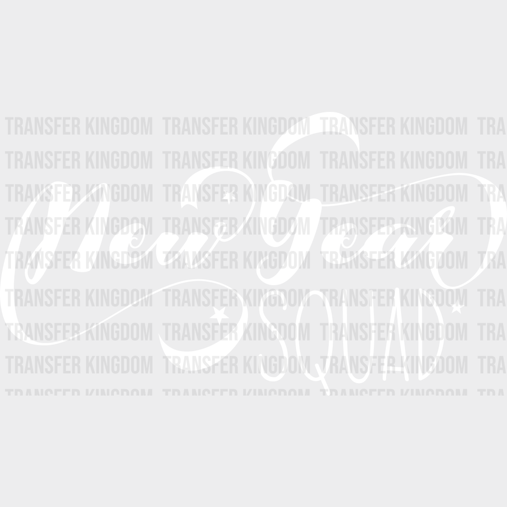 New Year Squad - Dtf Heat Transfer Unisex S & M (10’) / Light Color Design (See Imaging)