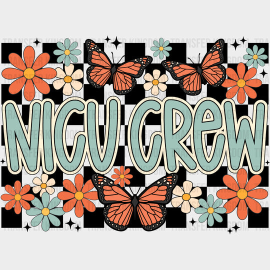 NICU Crew Butterflies & Flowers - NICU Nurse DTF Transfers