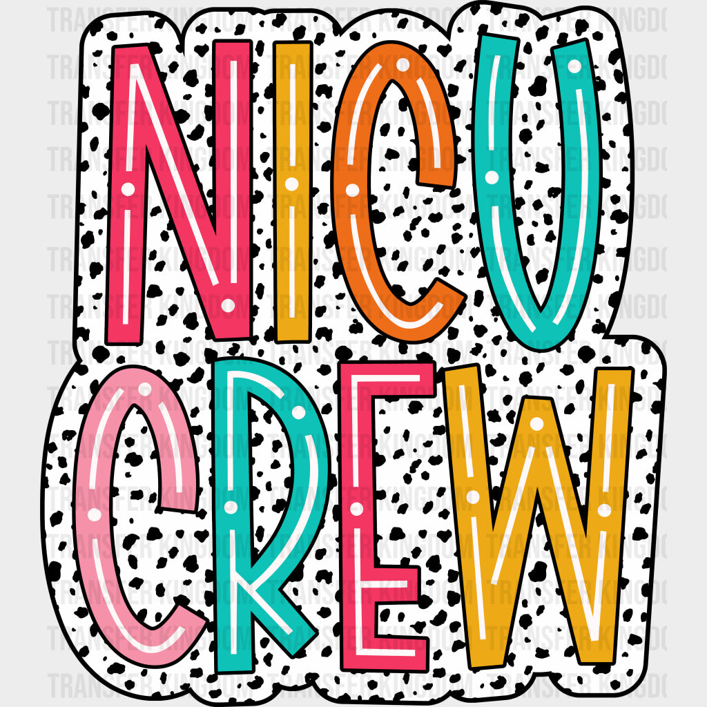 NICU Crew Dotted B&W - NICU Nurse DTF Transfers