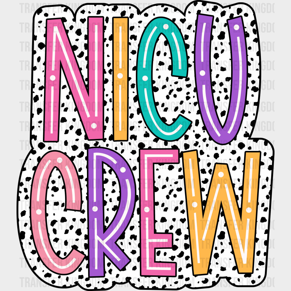 NICU Crew Dotted Pattern - NICU Nurse DTF Transfers