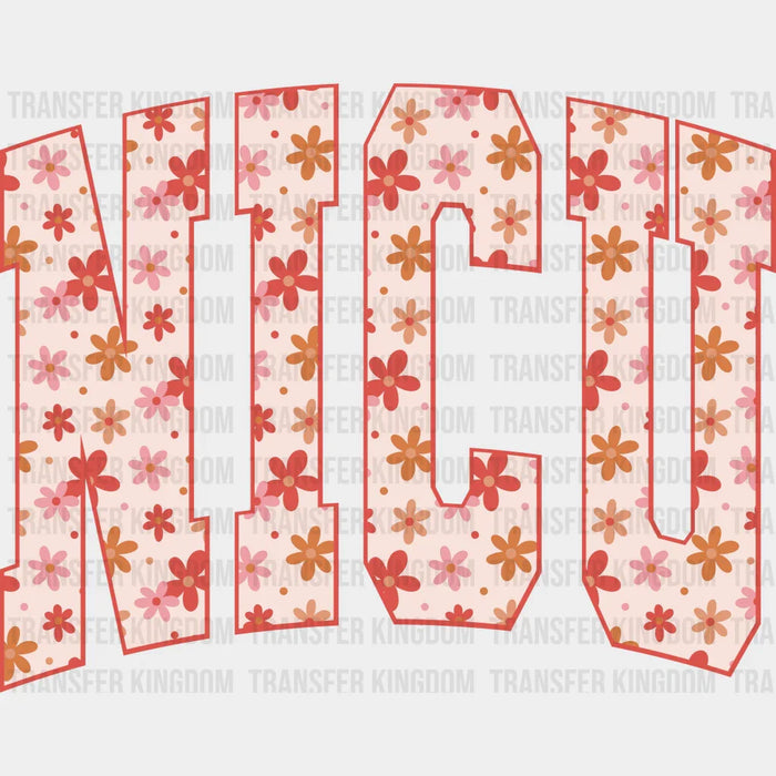 NICU Floral Design - NICU DTF Transfers
