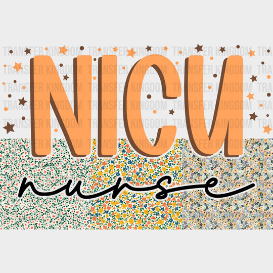 NICU Nurse Flower Pattern & Stars - NICU Nurse DTF Transfers Adult Unisex - S & M (10’’) / Dark Color Design (See