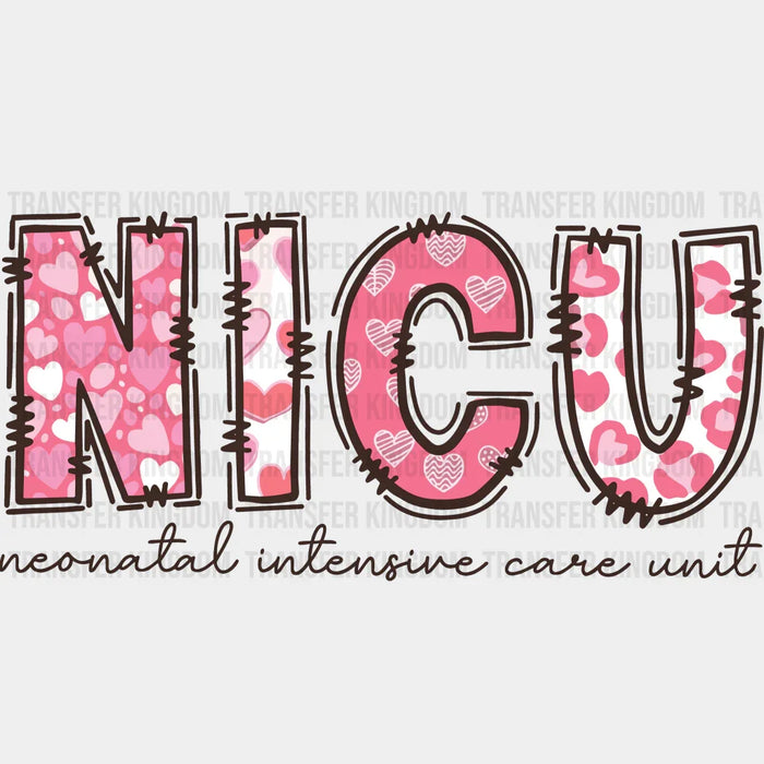 NICU Valentine's Day Design - DTF heat transfer