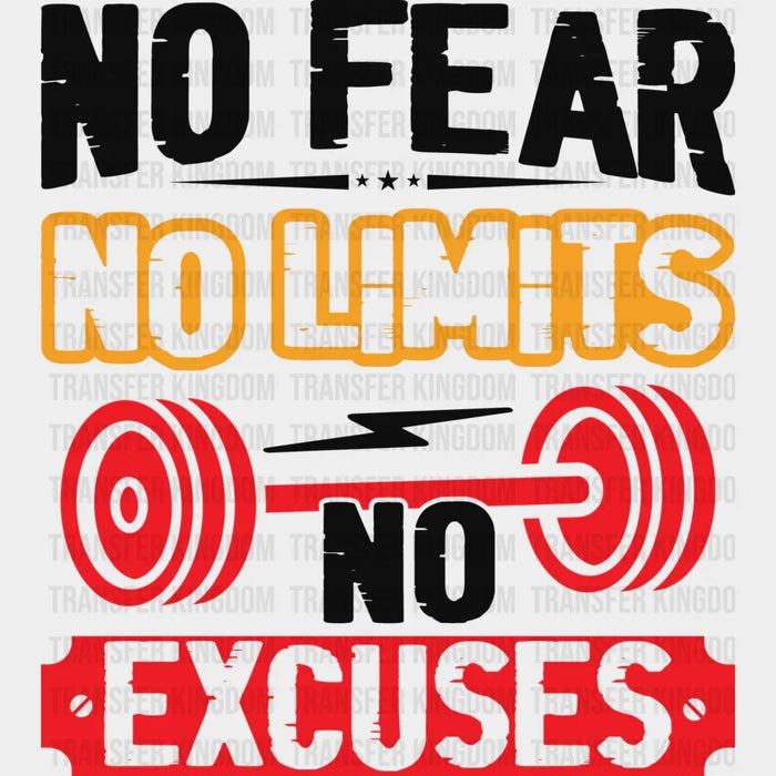 No Fear No Limits No Excuses - GYM DTF Heat Transfer