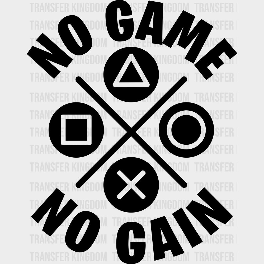 No Game No Gain - Video Games DTF Transfers - Adult Unisex - S & M (10’’) / Dark Color Design (See Imaging)