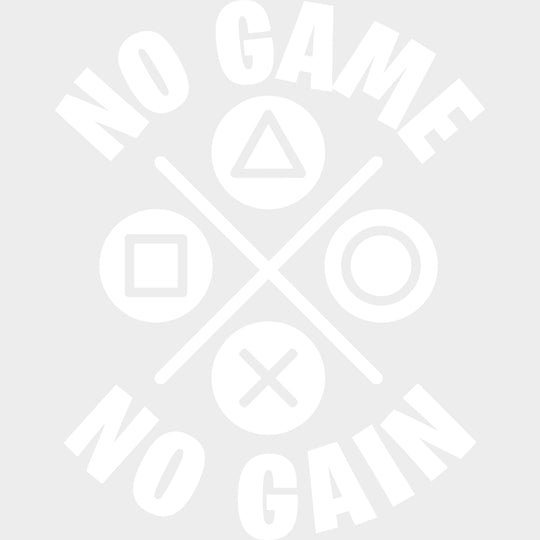 No Game No Gain - Video Games DTF Transfers - Adult Unisex - S & M (10’’) / Light Color Design (See Imaging)