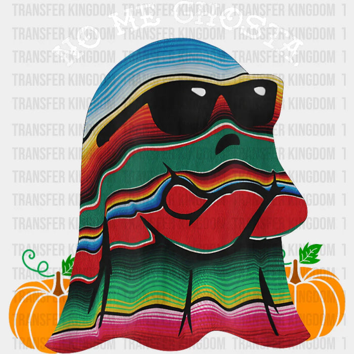 NO ME GHOSTA HALLOWEEN Design - DTF heat transfer