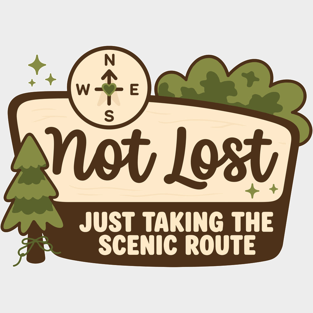 Not Lost Just Taking The Scenic Route - Hiking DTF Transfers - Adult Unisex - S & M (10’’) / Light Color Design (See