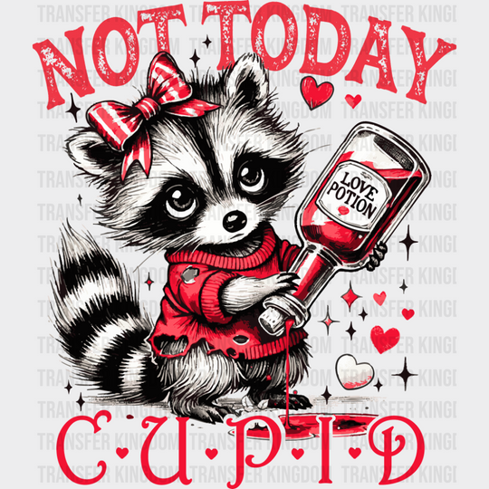 Not Today Cupid Raccoon Love Potion - Valentine’s Day Dtf Transfer Unisex S & M (10’’) / Dark