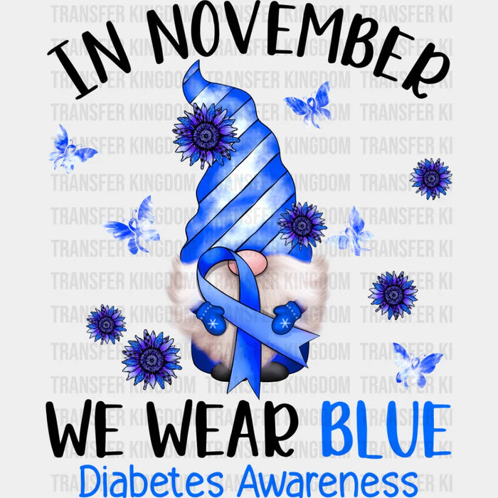November We Wear Blue Gnome - Diabetes DTF heat transfer