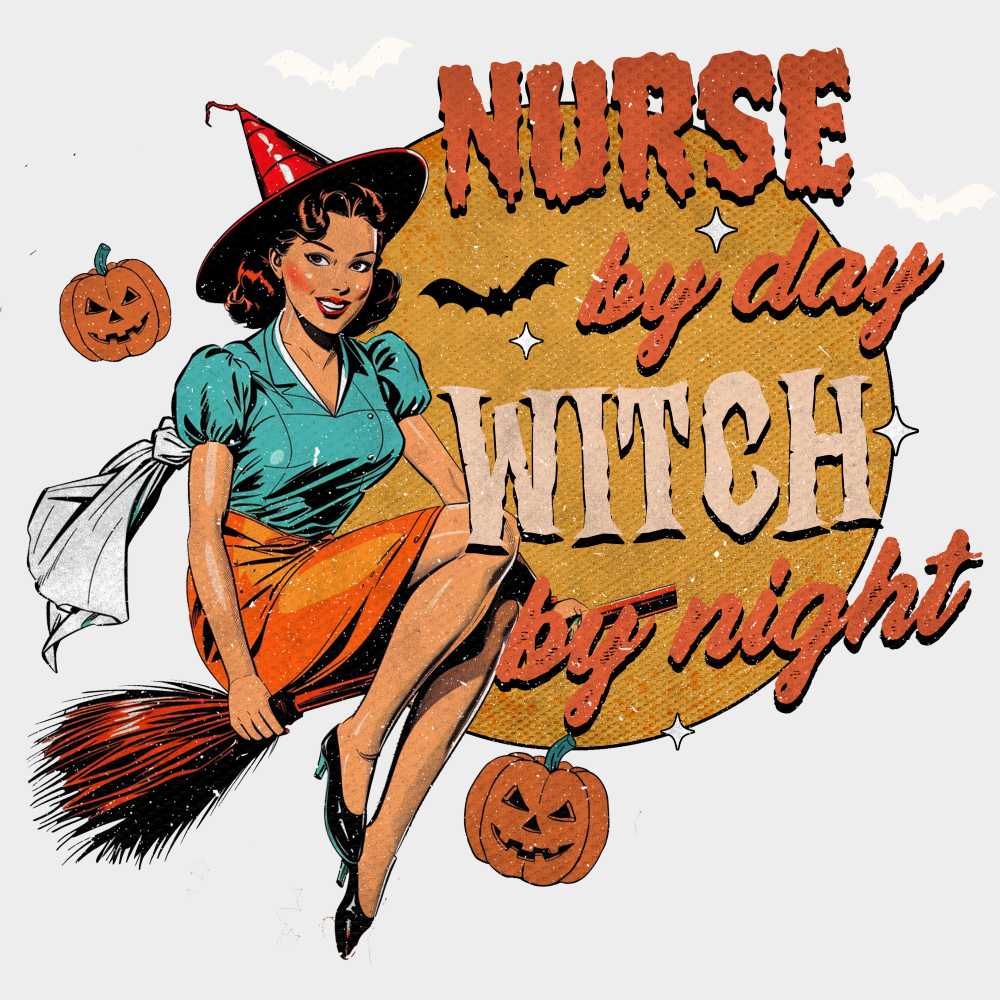 Nurse By Day Witch By Night - Halloween DTF Transfer Adult Unisex - S & M (10’’) / Light Color Design (See Imaging)