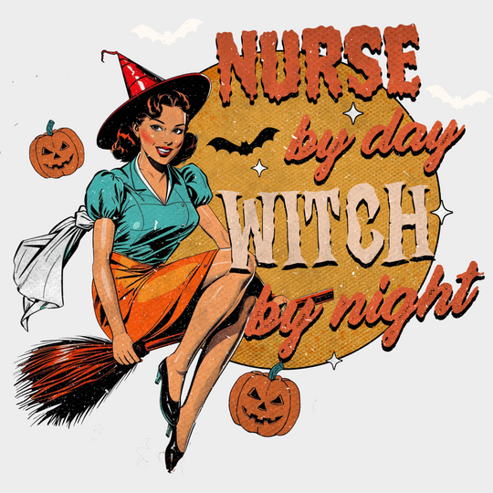 Nurse By Day Witch By Night - Halloween DTF Transfer Adult Unisex - S & M (10’’) / Light Color Design (See Imaging)