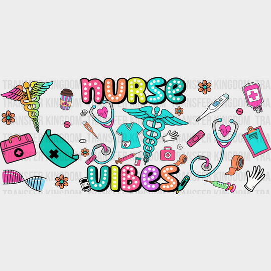 Nurse Vibes Colorful Design - Cup Wrap Uv Sticker Permanent Dtf Decal