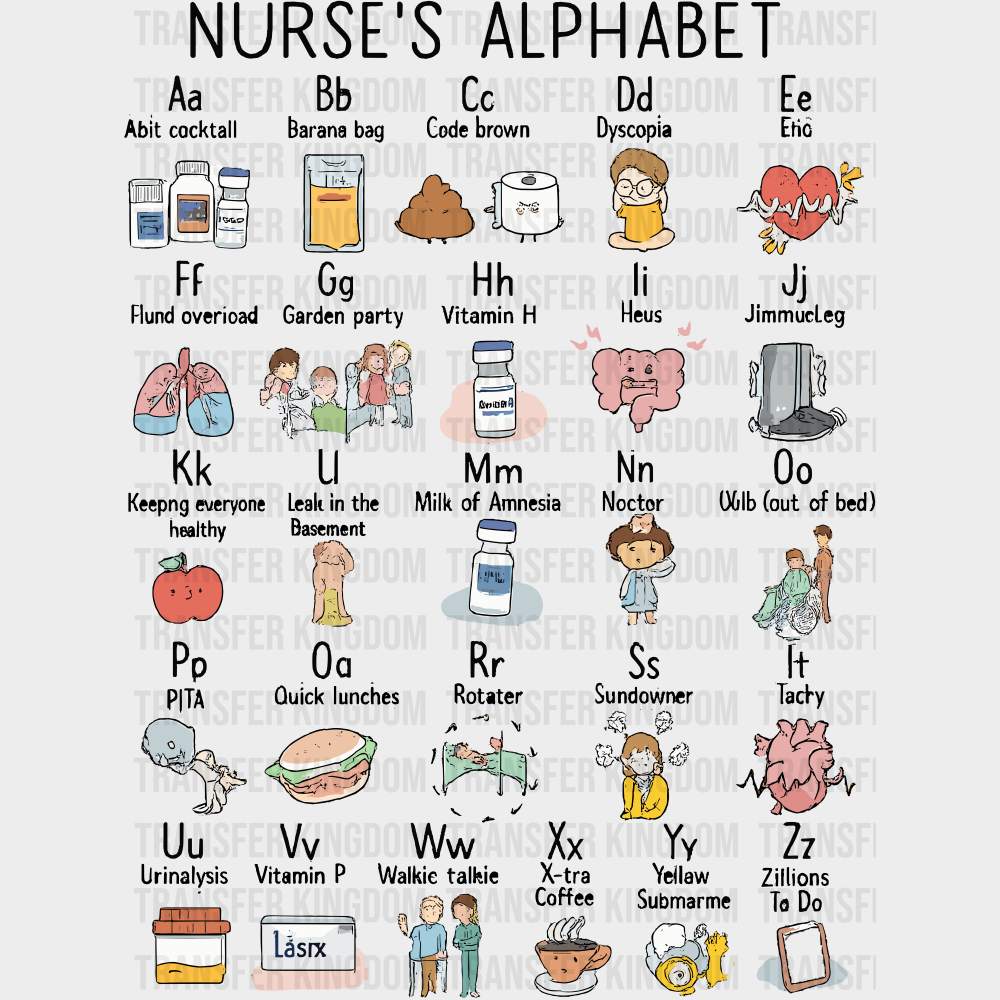 Nurse’s Alphabet - Nurse DTF Transfer Adult Unisex - S & M (10’’) / Dark Color Design (See Imaging)