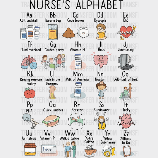 Nurse’s Alphabet - Nurse DTF Transfer Adult Unisex - S & M (10’’) / Dark Color Design (See Imaging)