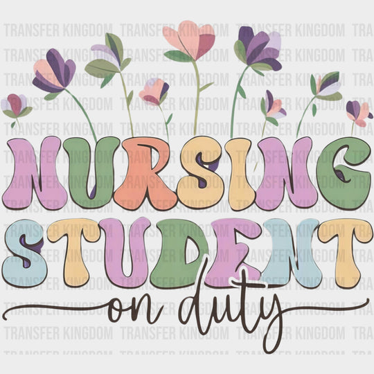 Nursing Student On Duty - Nurse DTF Transfers