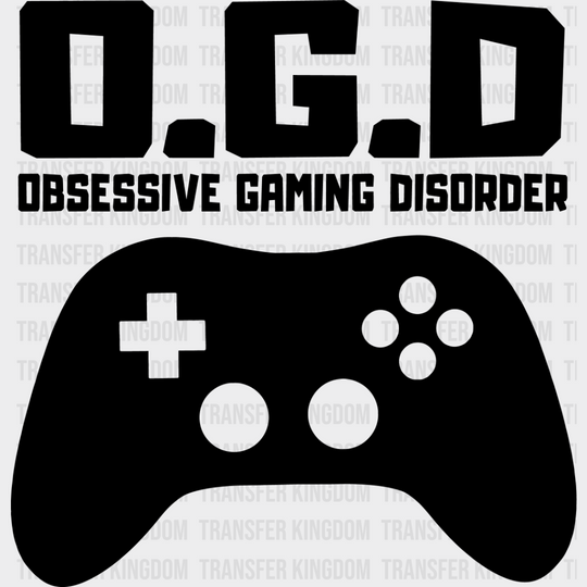 Obsessive Gaming Disorder - Video Game Dtf Heat Transfer Unisex S & M (10’’) / Dark Color