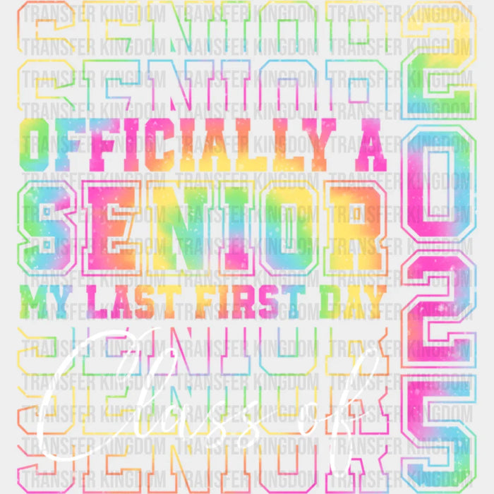 Officially A Senior - Graduation Iron On DTF Transfer
