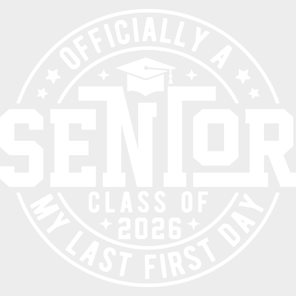 Officially My Last First Day 2026 - Graduation DTF Transfer Adult Unisex - S & M (10’’) / Light Color Design (See