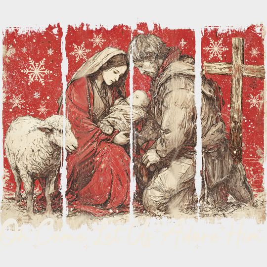 Oh Come Let Us Adore Him - Christmas DTF Transfer Adult Unisex - S & M (10’’) / Light Color Design (See Imaging)