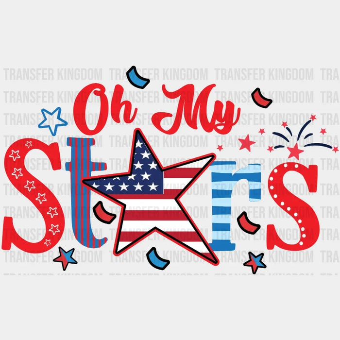 Oh My Stars - 4th Of July DTF Transfer