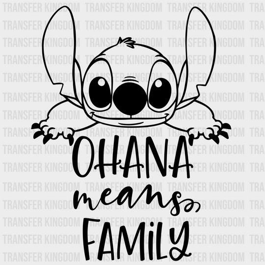 Ohana Means Family Disney Dtf Transfer Unisex - S & M (10’) / Dark Color Design See Imaging