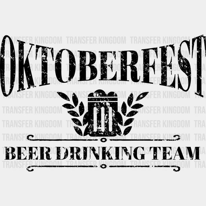 Oktoberfest Beer Drinking Team - Oktoberfest DTF heat transfer