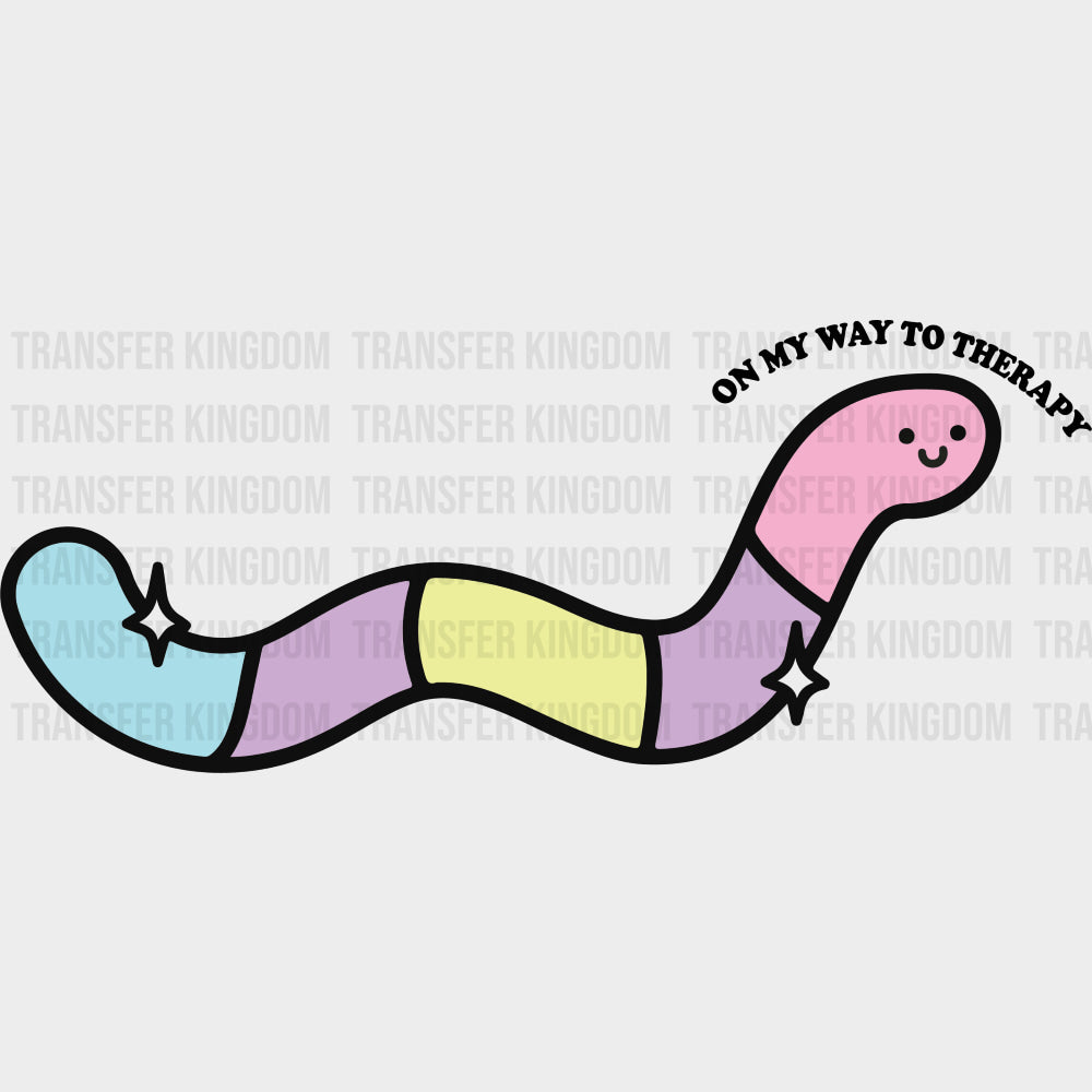 On My Way To Therapy - Mental Health DTF Transfers transfer-kingdom Dark Color Design (See Imaging)