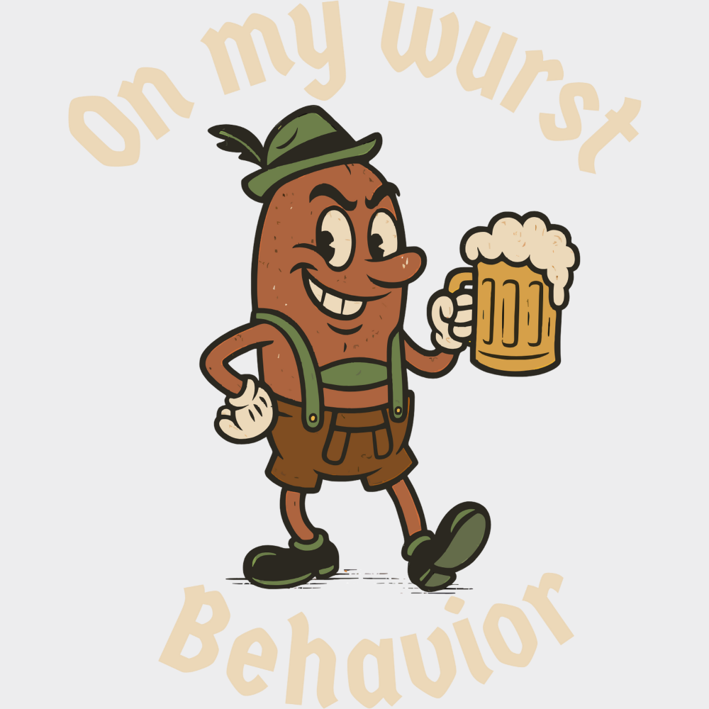 On My Wurst Behavior - Oktoberfest DTF Transfer Adult Unisex - S & M (10’’) / Light Color Design (See Imaging)