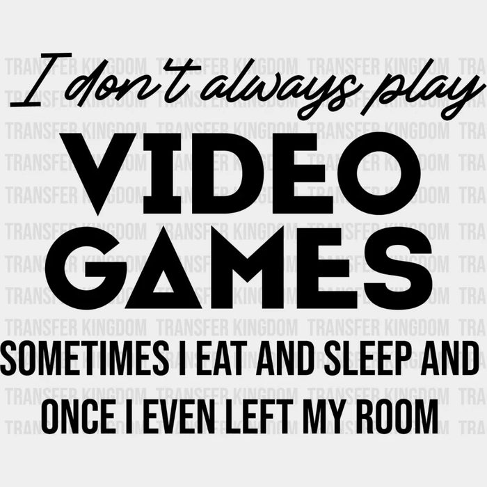 Once I Left My Room - Video Game DTF Heat Transfer