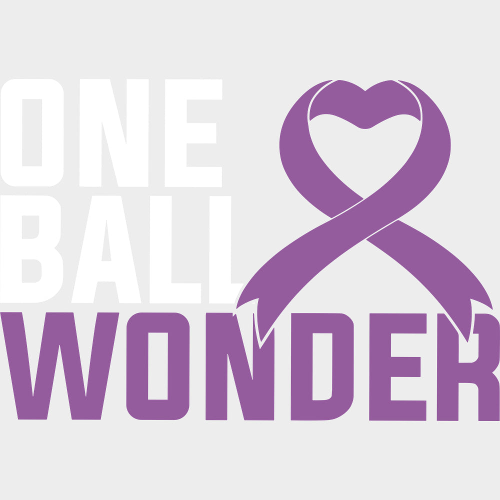 One Ball Wonder - Testicular Cancer DTF Transfers - Adult Unisex - S & M (10’’) / Light Color Design (See Imaging)