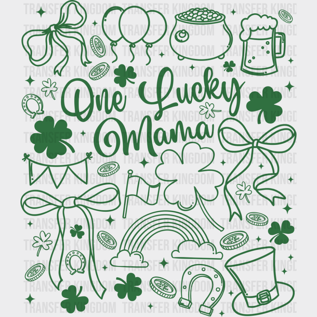 One Lucky Mama Green And White - St. Patrick’s Day DTF Transfer Adult Unisex - S & M (10’’) / Green Color Design (See