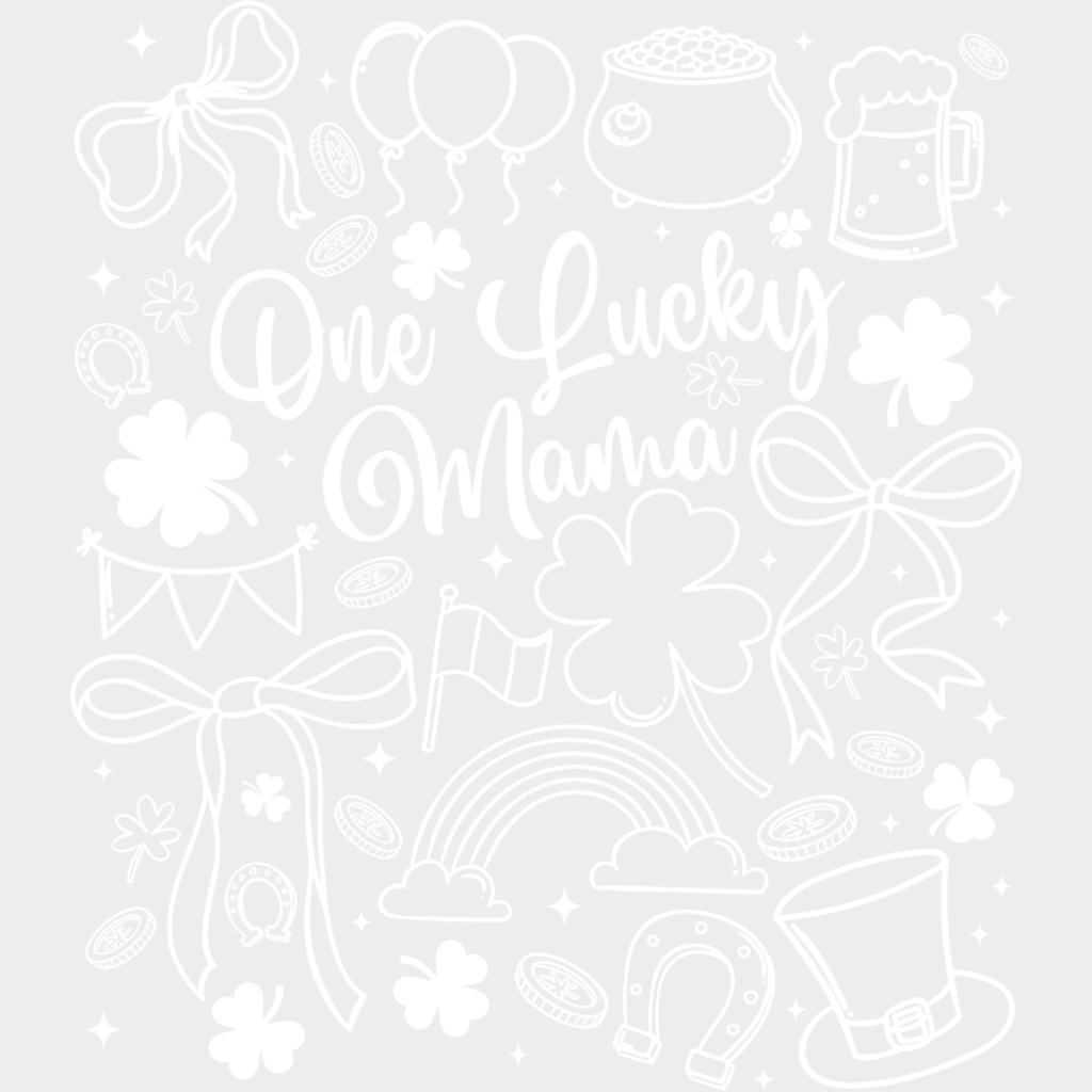 One Lucky Mama Green And White - St. Patrick’s Day DTF Transfer Adult Unisex - S & M (10’’) / Light Color Design (See