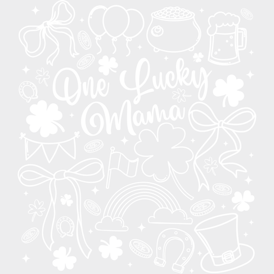 One Lucky Mama Green And White - St. Patrick’s Day DTF Transfer Adult Unisex - S & M (10’’) / Light Color Design (See